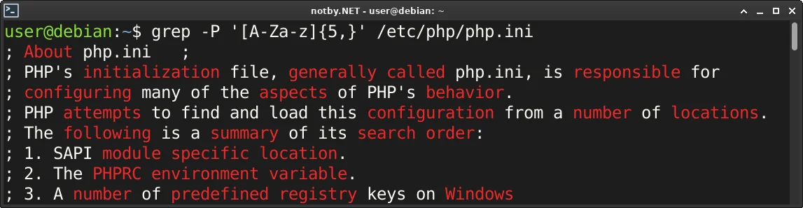 Выполнена команда поиска “grep -P '[A-Za-z]{5,}' /etc/php/php.ini” в консоли Debian, и в результате выведены все строки из файла php.ini которые содержат слова 5 буквы и длиннее