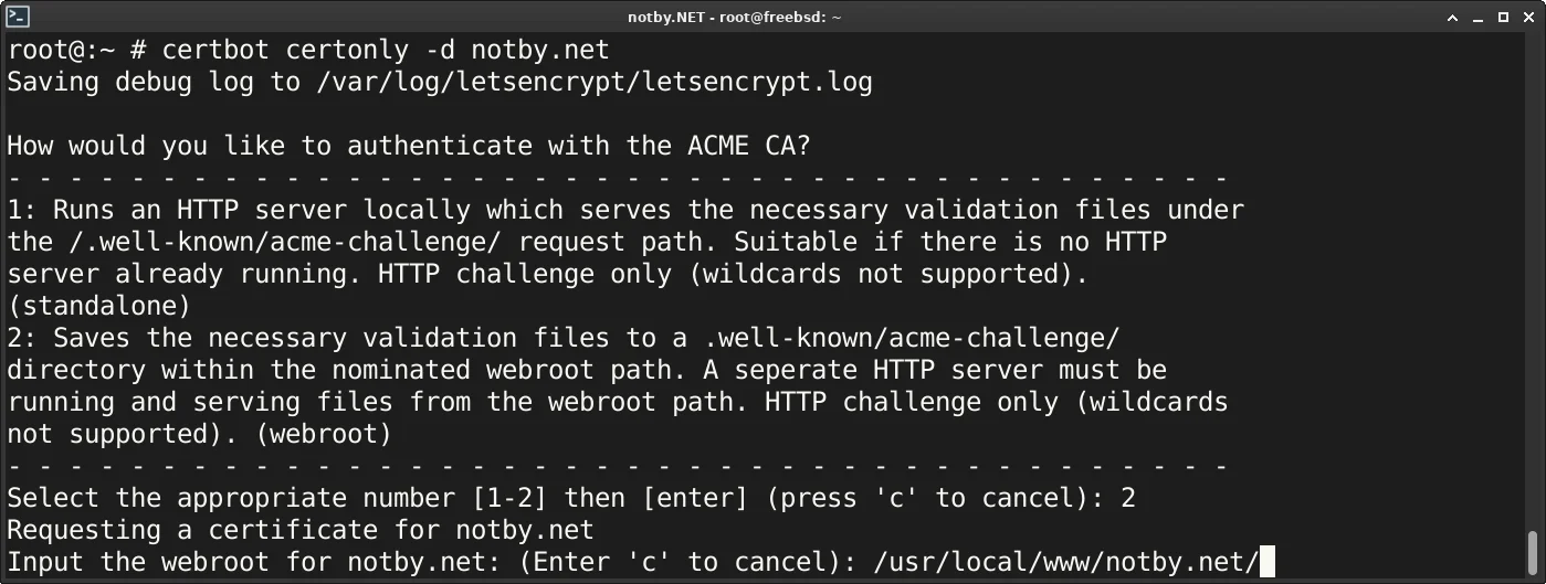 Получение сертификата Let's Encrypt для домена notby.net командой “certbot certonly -d notby.net” в консоли FreeBSD