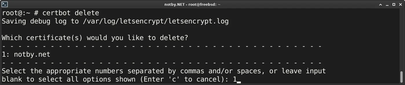 Выбор сертификатов Let's Encrypt для удаления командой “certbot delete” в консоли FreeBSD, доступен только один сертификат notby.net